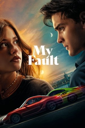 My Fault watch My Fault